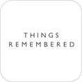 Things Remembered