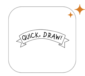 Quick, Draw! 
