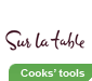 Cooks' tools