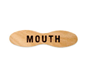 mouth